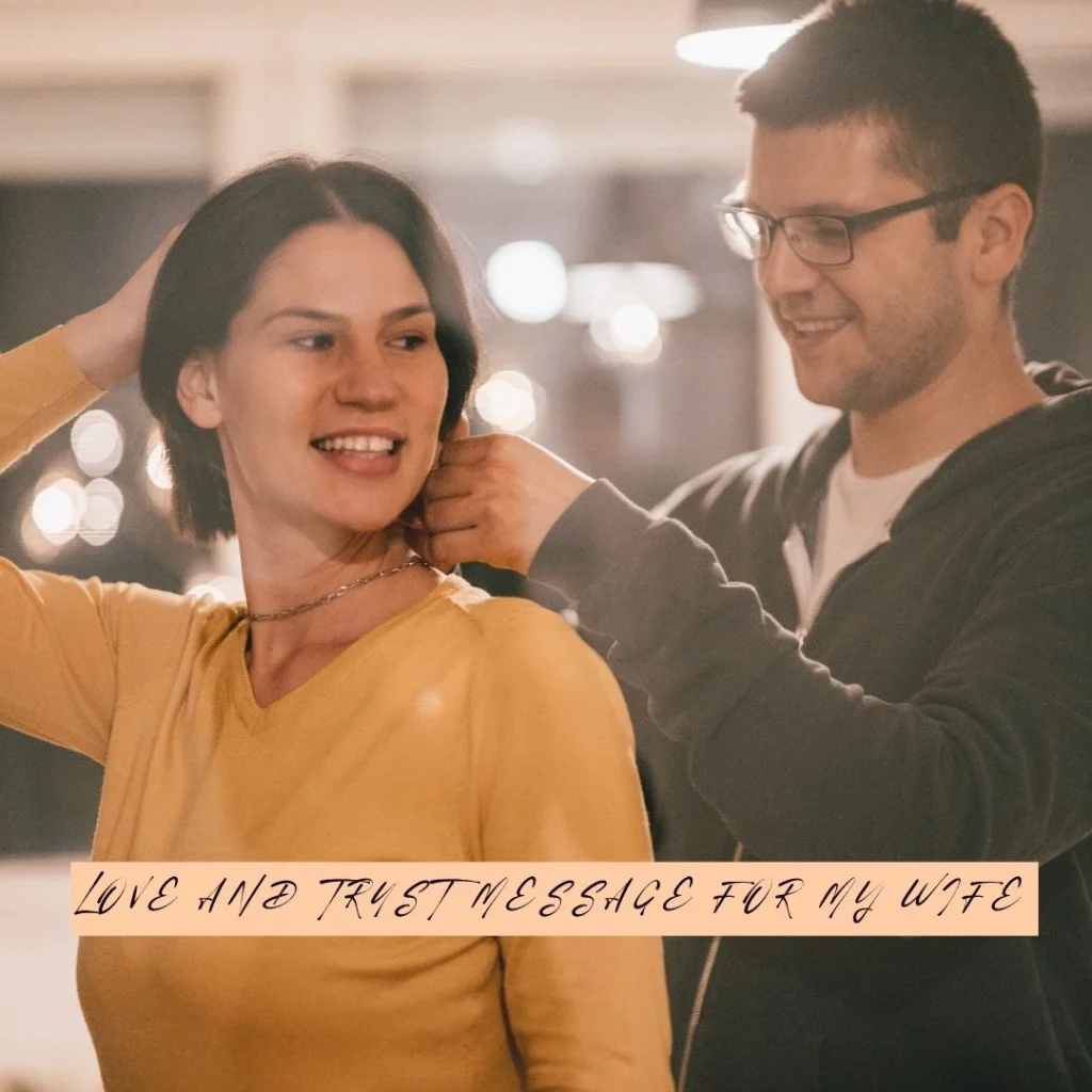 Love and Trust Message for My Wife