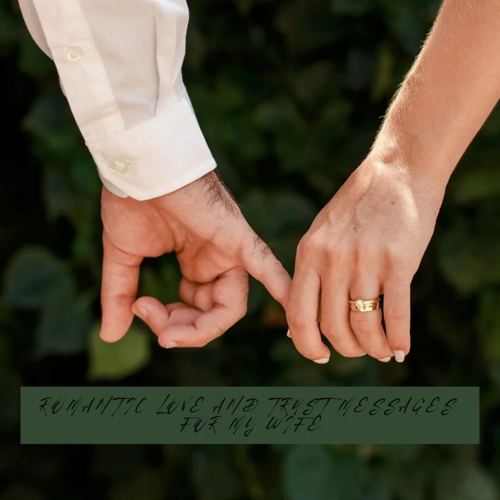 Romantic Love and Trust Messages for My Wife