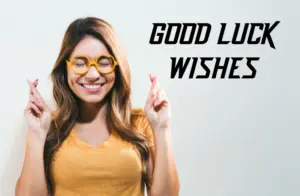 Good Luck Wishes