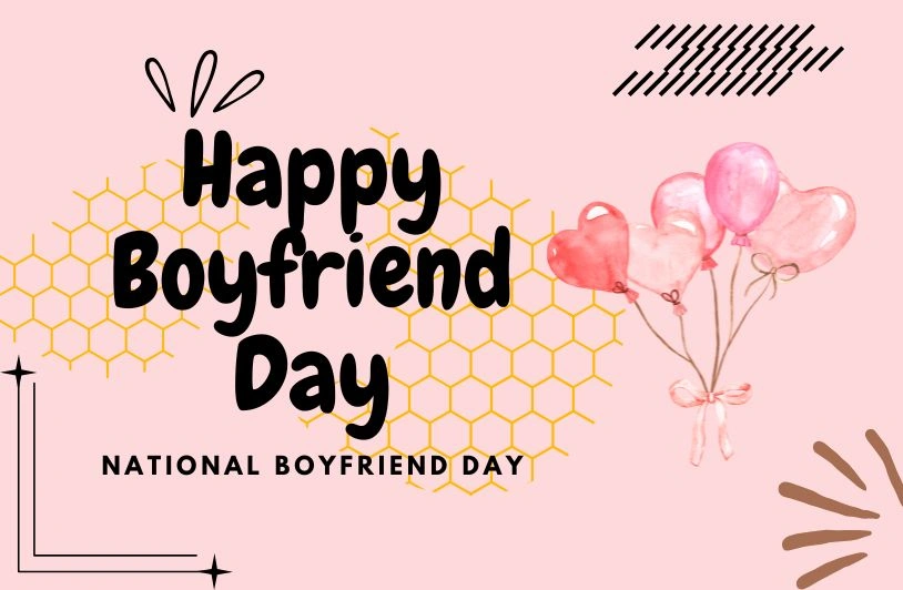 Sweet National Boyfriend Day Messages That Will Make Him Smile National Boyfriend Day
