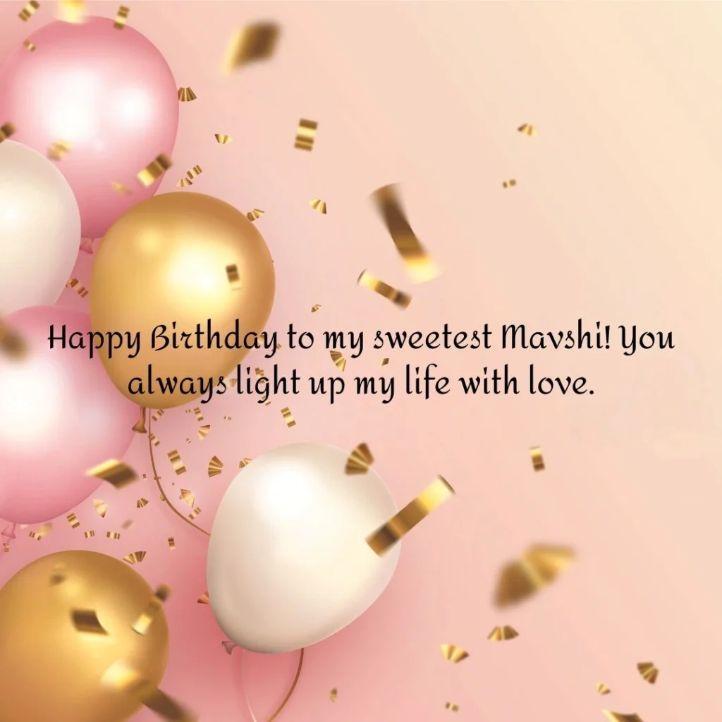 Mavshi Birthday Wishes